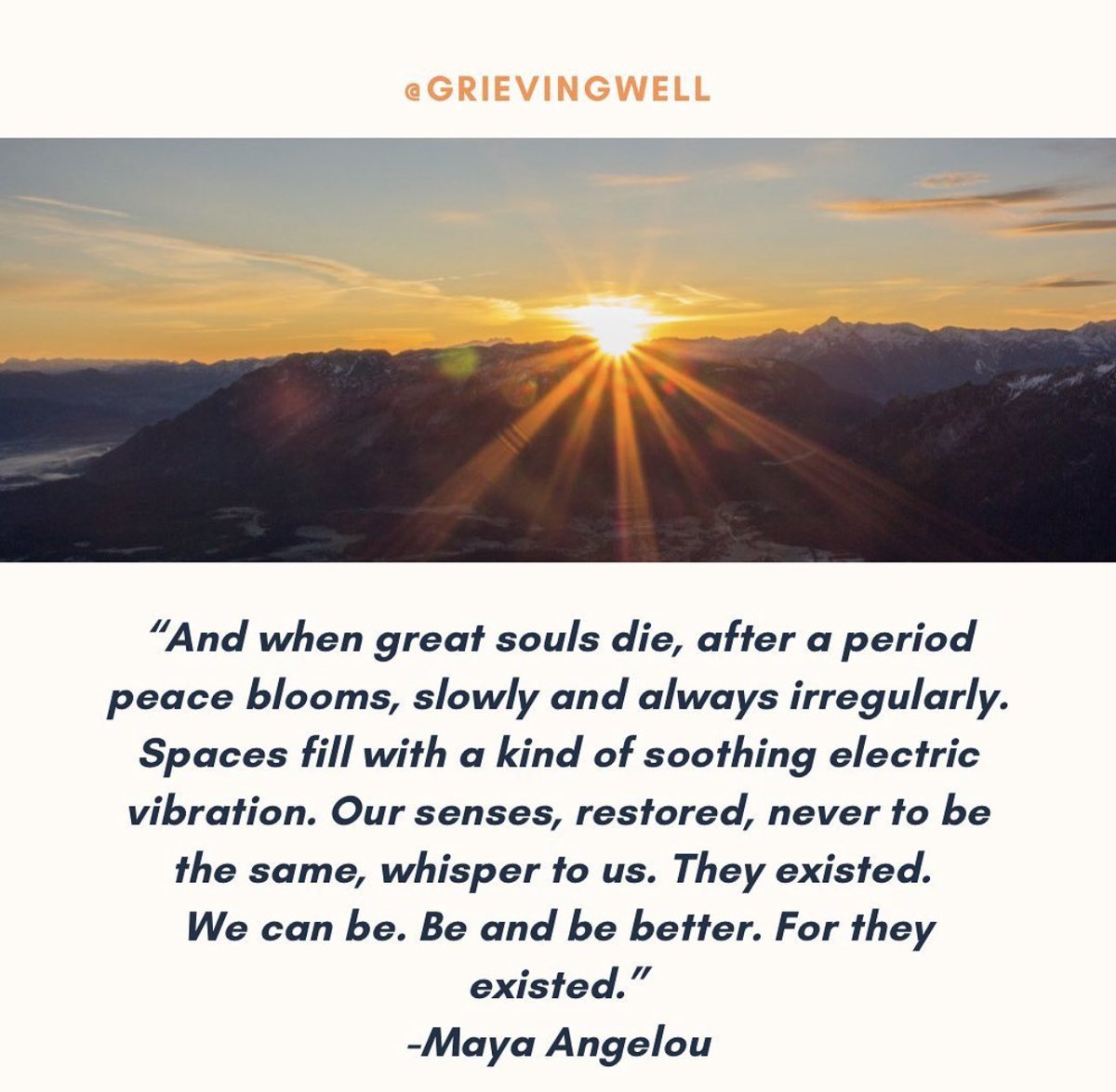 grievingwell's tweet photo. “We can be. Be and be better. For they existed”. -#MayaAngelou. 🧡🧡🧡 
#grief #loss #griefandloss #griefawareness #griefsupport #wecanbebetter #legacy #love #loveneverdies https://t.co/1Y4VJA01u7