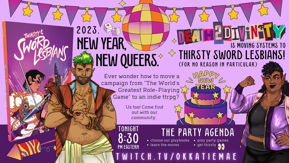 Death2Divinity_'s tweet photo. Happy New Year, godslayers! 🎉 It's 2023, and we're switching systems to #ThirstySwordLesbians by @GaySpaceshipGms! 🗡✨

Come party with us tonight at 8:30 p.m. ET while we pick our playbooks, explore how #Death2Divinity Does TSL, and game together! https://t.co/NMltSR4q5N