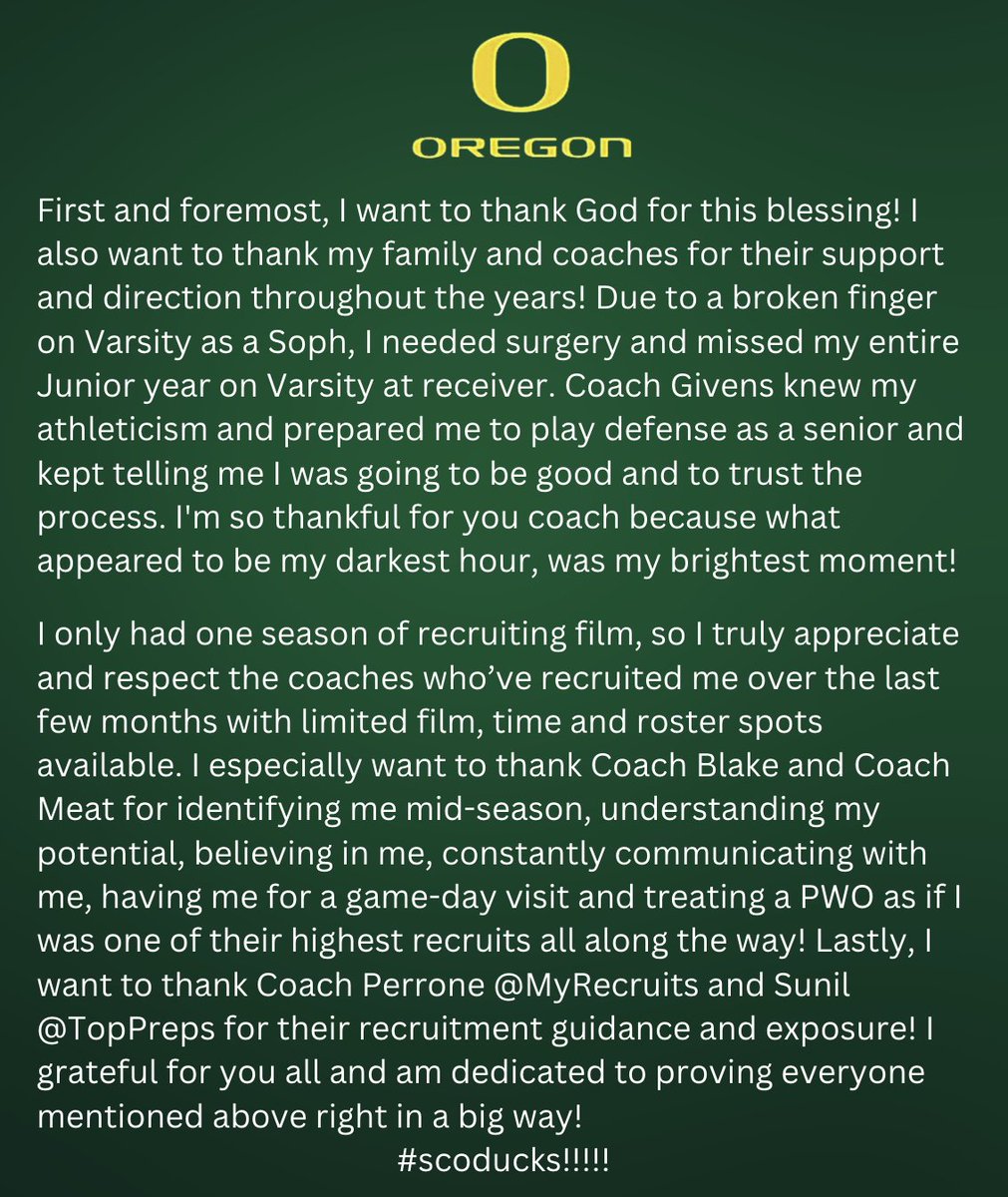 100% Committed <a href="/OregonFootball/">Oregon Football</a> !!!
#AGTG 🙏🏾🙏🏾🙏🏾
@CoachBlizzyUO 
<a href="/coach_meat/">Demetrice”Coach Meat”Martin</a> 
<a href="/MarshallDucks/">Marshall Malchow</a> 
<a href="/PhillipGivens2/">Phillip Givens</a> <a href="/les7spellman/">Les Spellman</a> <a href="/ithinkitwasCJ3/">Chanceller</a> <a href="/CoachPerrone/">Coach Perrone (My Recruits)</a> <a href="/TopPreps/">Top Preps Sports News 247. See Interview Videos.</a> <a href="/CanyonSteele/">Steele Canyon Football</a>
<a href="/BrandonHuffman/">Brandon Huffman</a> <a href="/AdamGorney/">Adam Gorney</a> <a href="/KUSIPPR/">Prep Pigskin Report</a>
#scoducks #GoDucks