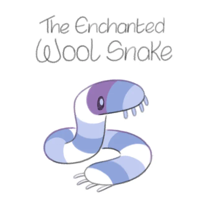 The Enchanted Wool Snake  (thread >>) 