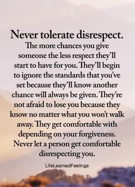 Never tolerate disrespect.

You can learn to be different & change. Never let a person get comfortable disrespecting you.

For independent confidential support contact the service.  

#counselling #relationships #abuse #control #marriage #civilpartnership #disrespect