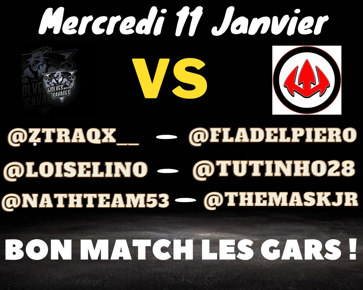 📣ShowMatch Mercredi 11 Janvier contre <a href="/EsportDevils/">🔻 𝕯𝖊𝖛𝖎𝖑 𝕰𝖘𝖕𝖔𝖗𝖙 🔺️</a>📣

<a href="/zTraQx__/">zTraQx</a> 🆚 <a href="/FlaDelPiero/">FlaDelPiero10</a> 
<a href="/Loiselino/">Loiselino</a> 🆚 <a href="/Tutinho28/">Tutinho28</a> 
@NathTeam53 🆚 <a href="/TheMaskJr/">TheMaskJr</a> 

Les matchs seront retransmis sur la chaine de twitch.tv/kiingfifa_ ❗

☢ Bon match à vous les gars ☢

⚪⚫🐺