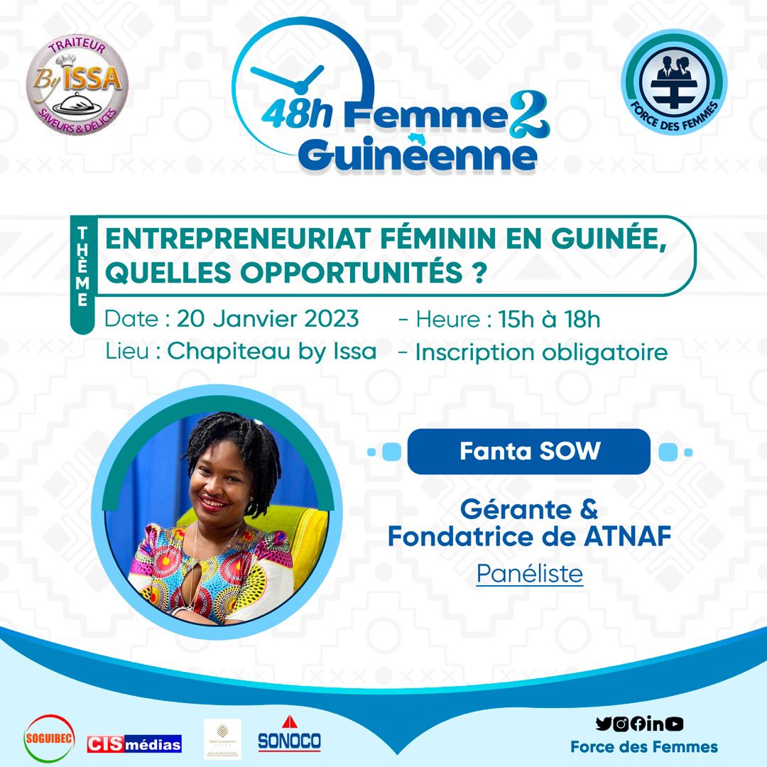 force_femmes's tweet photo. Madame Fanta Sow
Gérante et Fondatrice ATNAF
Paneliste au lancement officiel de la 2ème édition <<les 48H de la femme Guinéenne>>
Mme Sow interviendra sur : L’entrepreneuriat féminin en Guinée comment obtenir les financements ?

Rendez-vous est pris le 20 Janvier 2022 https://t.co/LWWFaQDMmo