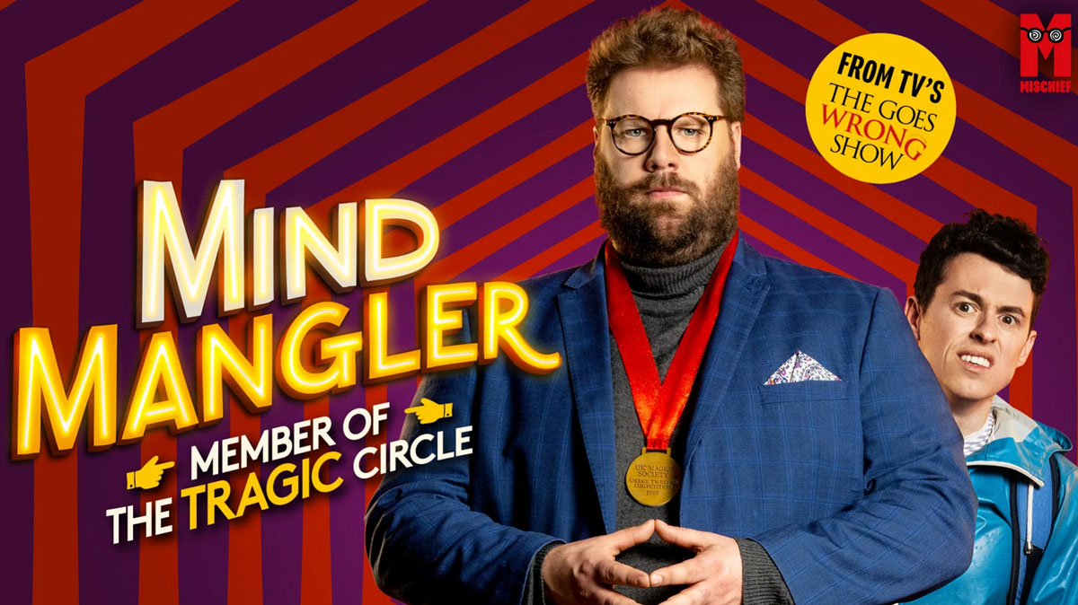 #MindMangler was excellent. It's incredibly funny, very well done, and even features some real mind mangling tricks.

Highly recommend if people get the chance to see it!!