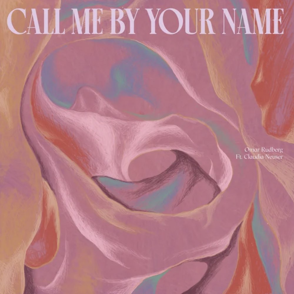 Omar Rudberg has released his new single, “Call Me By Your Name,” featuring Claudia Neuser. 

Stream: open.spotify.com/album/0An6hUMa…