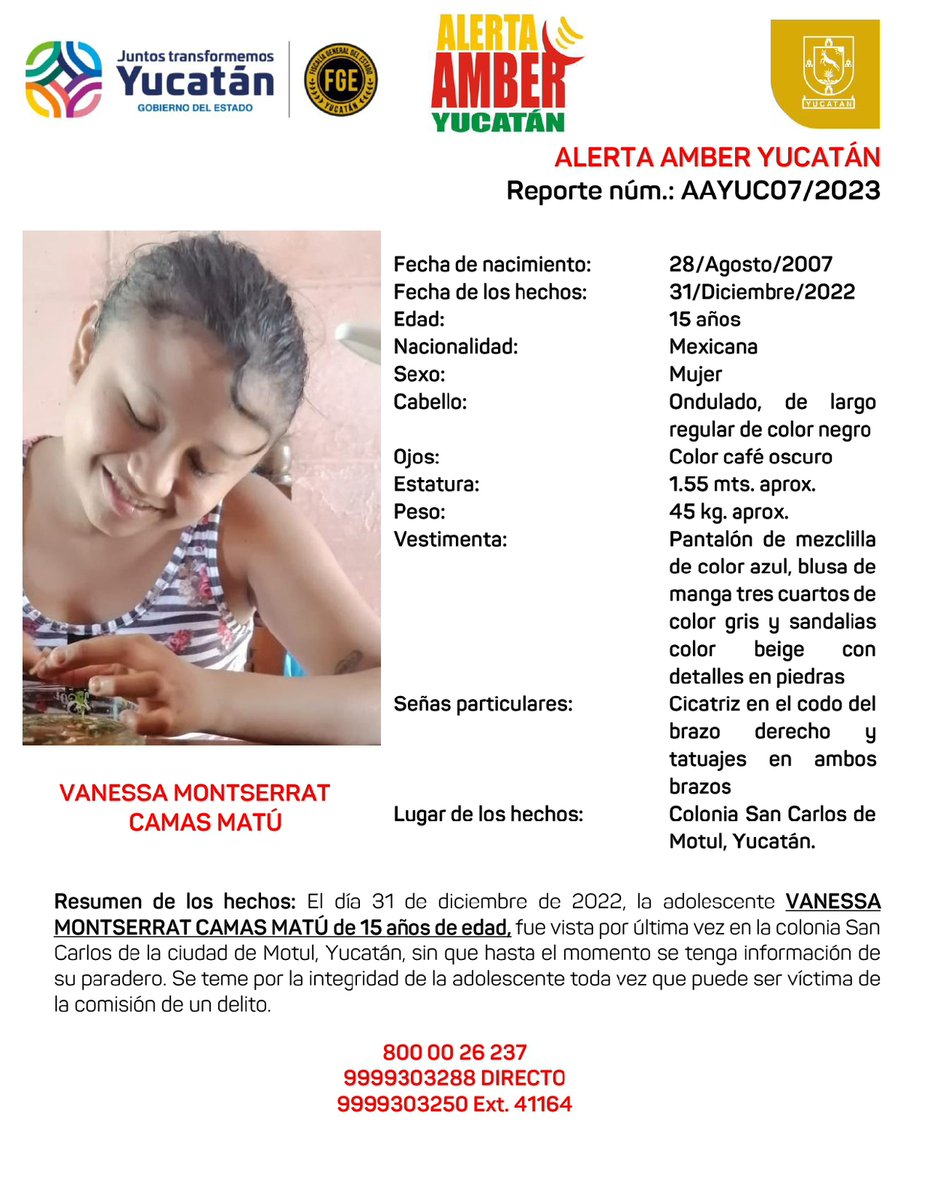 La Fiscalía General del Estado Informa de la activación de una #AlertaAmber estatal solicitando su apoyo para la búsqueda y localización de la adolescente VANESSA MONTSERRAT CAMAS MATÚ de 15 años de edad.