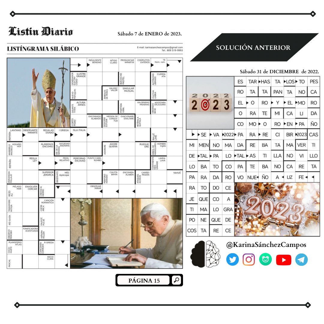 KariSanchezC's tweet image. ¡Sábado de #Listíngrama @ListinDiario, página 15! 🗞

¿Cómo van con las pistas, avanzaron?

Asimismo, verifiquen sus respuestas con la solución anterior, despidiendo un año para recibir otro…
🧠💡🎯

#Crucigramista  #KarinaSánchezCampos  #ListínDiario #RD  #Léxico  #Noticias