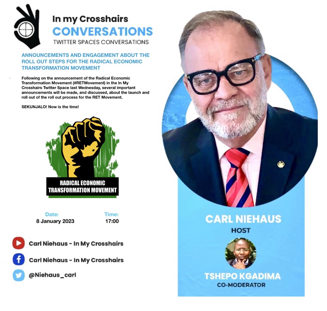 niehaus_carl's tweet photo. FINAL REMINDER: Join my #InMyCrosshairs Space TODAY, Sunday 8 January at 17:00, where announcements will be made about the roll out process of the #RETMovement.
SEKUNJALO! NOW IS THE TIME TO ACT!
Set a reminder to join us: https://t.co/ZPZRvpa2HC https://t.co/C3UtAvqrlf