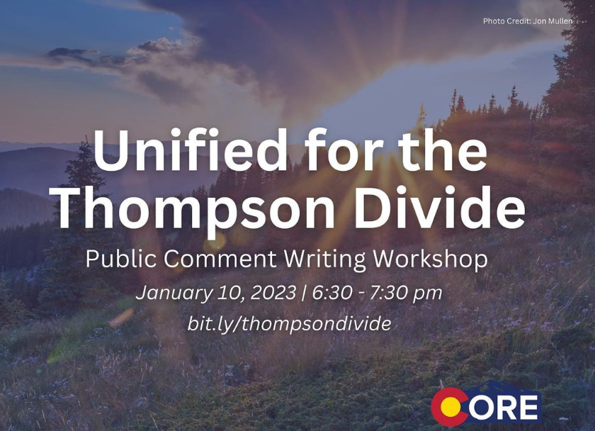 🚩Action Alert🚩 Join CDTC, <a href="/Wilderness/">The Wilderness Society 🌳</a>, and other <a href="/PassTheCOREAct/">CORE Act</a> coalition partners on 1/10/23 to learn more about the proposed Thompson Divide Mineral Withdraw and tips and tricks for writing an impactful public comment. Register and learn more: bit.ly/thompsondivide