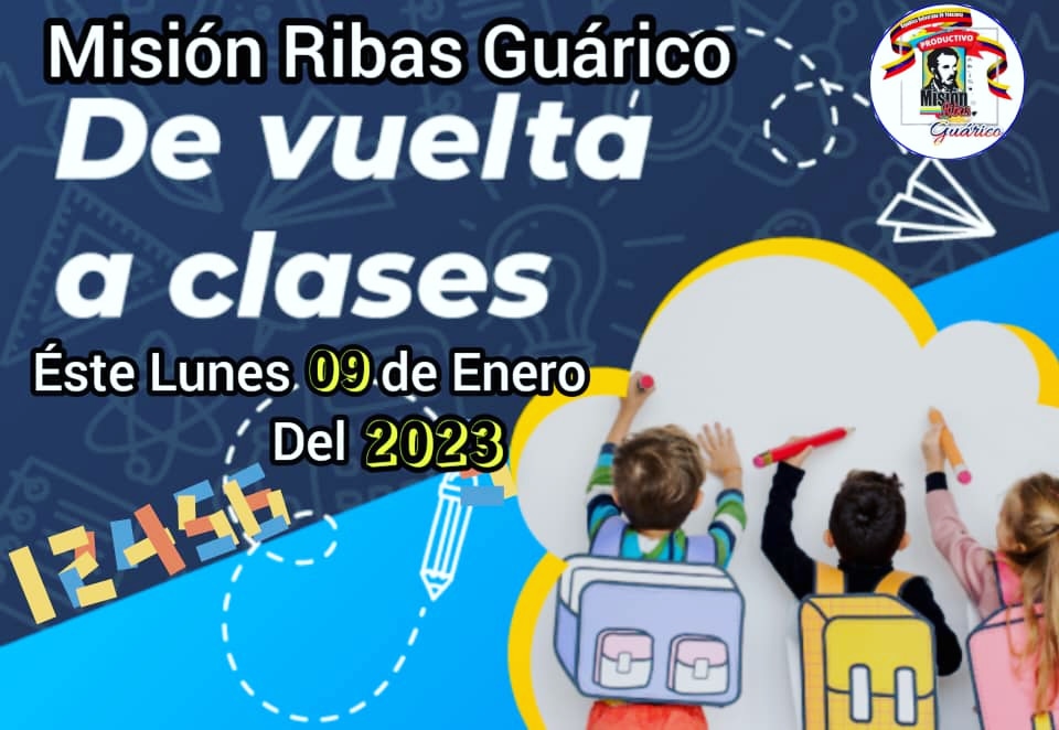 Vamos Todos de Vuelta a Clases éste 09 de Enero del 2023.
<a href="/NicolasMaduro/">Nicolás Maduro</a> <a href="/_LaAvanzadora/">Yelitze Santaella</a> <a href="/PoetaLaya/">Luis laya</a> <a href="/josemvasquez/">José Vásquez</a> @ZEGuarico