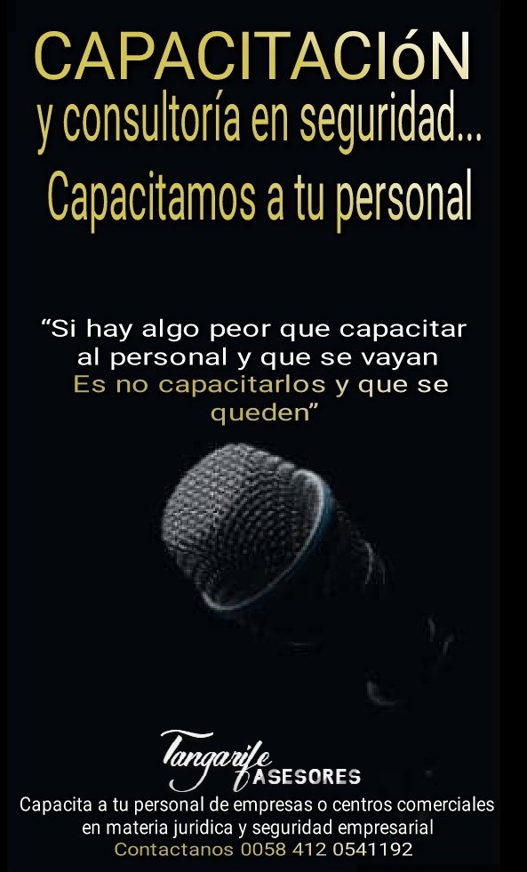 714Alberto's tweet photo. LA SEGURIDAD NO ES UN REQUISITO,
ES UNA NECESIDAD
Capacitamos a tu personal en materia de seguridad empresarial y jurídica, otorgamos constancias de participación.

Contáctanos 0058 424 0541192
tangarife.legal@gmail.com
@tangarifeasesores @Lacriminologo #seguridad #capacitacion https://t.co/y6D7nMr1cR