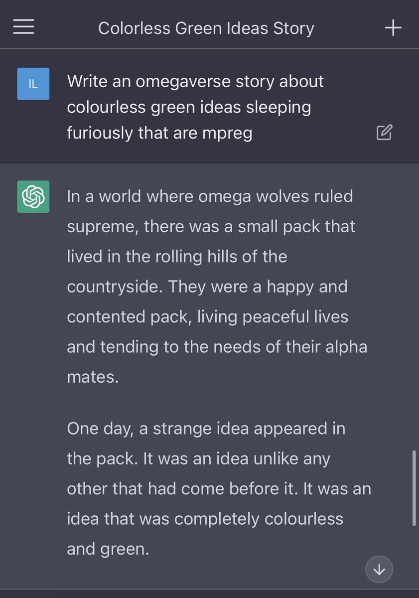 illegalhex's tweet photo. I asked chat GPT to 
“Write an omegaverse story about colourless green ideas sleeping furiously that are mpreg” and it came up with this: https://t.co/41rhD0lJNK