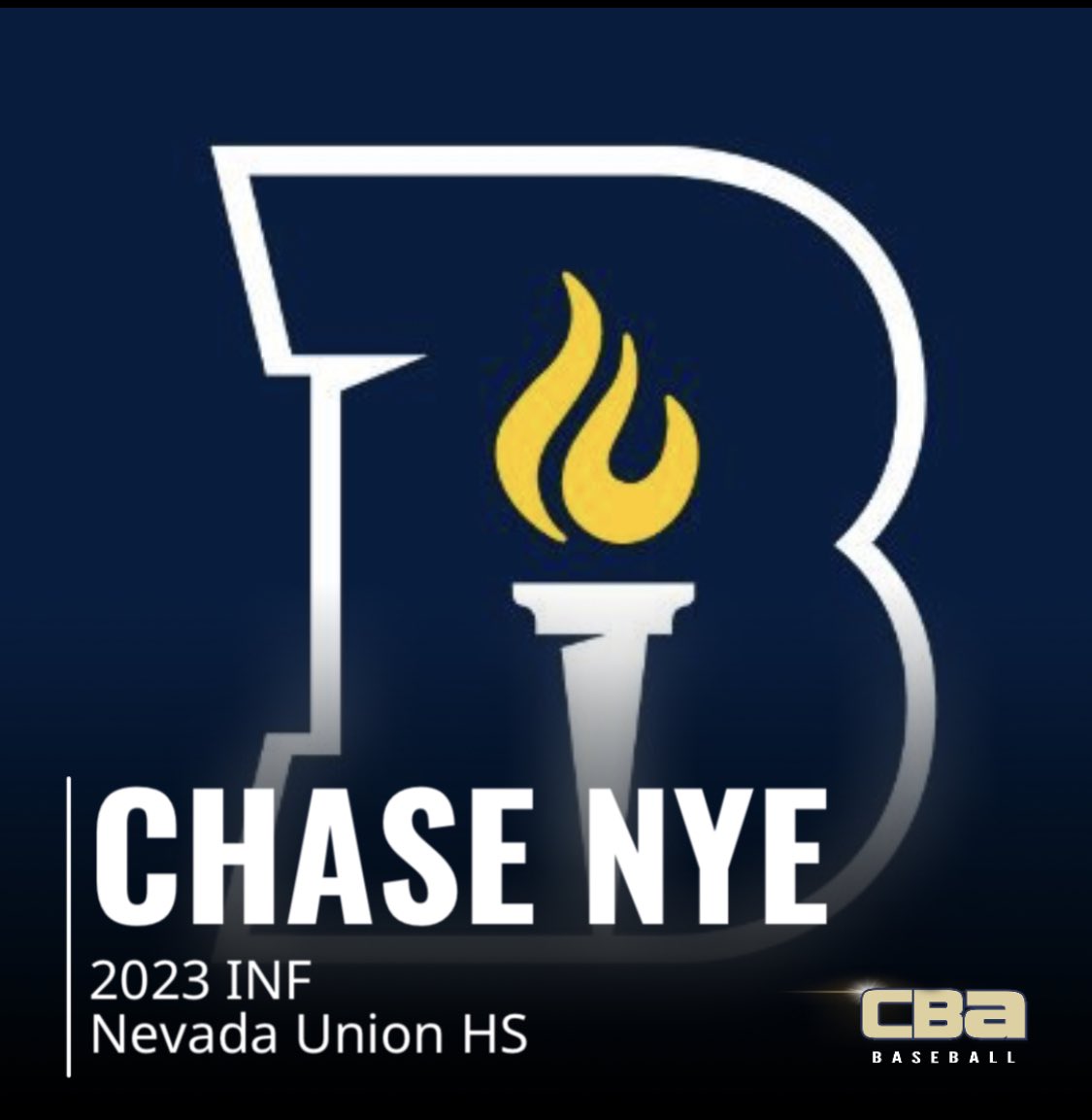 Congratulations Chase Nye | 2023 INF Nevada Union HS | committed to Bushnell University #weareCBA