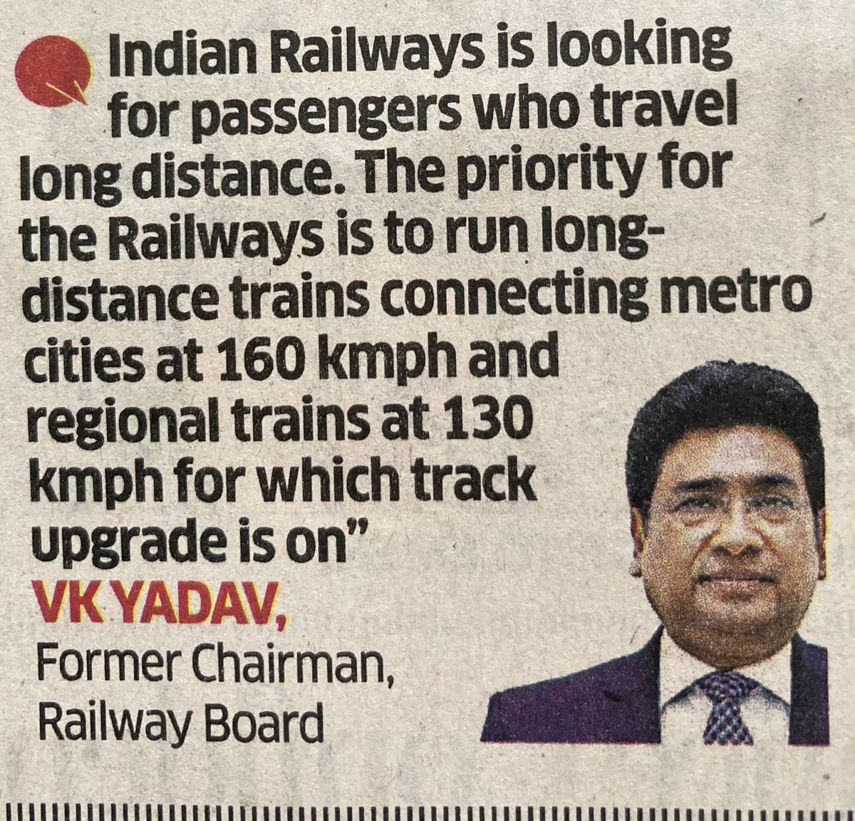 “.@RailMinIndia is looking for passengers who travel long distance. The priority for the Railways is to run long-distance trains connecting metro cities at 160 kmph & regional trains at 130 kmph for which track upgrade is on” — Former Railway Board chairman @v_k_yadava tells me