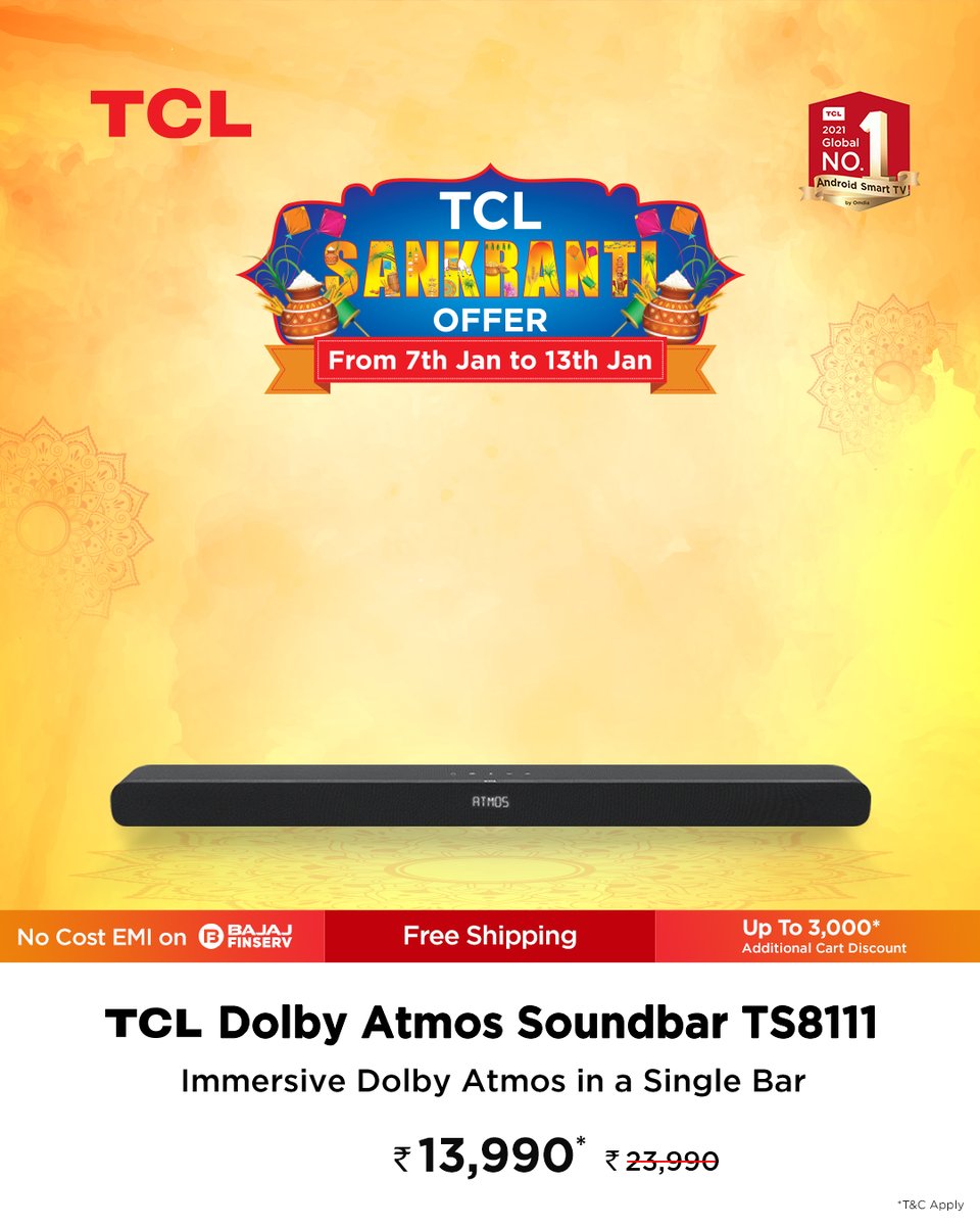 tcl_india's tweet photo. Celebrate the Sankranti louder this time! Buy the #TCL #DolbyAtmos Soundbar TS8111 at just ₹13,990 during the #TCLSankrantiOffer. 

Buy now: https://t.co/zSWAuqun6e

#TCL #TCLTheCreativeLife #InspireGreatness https://t.co/Hn3cRI62Hn