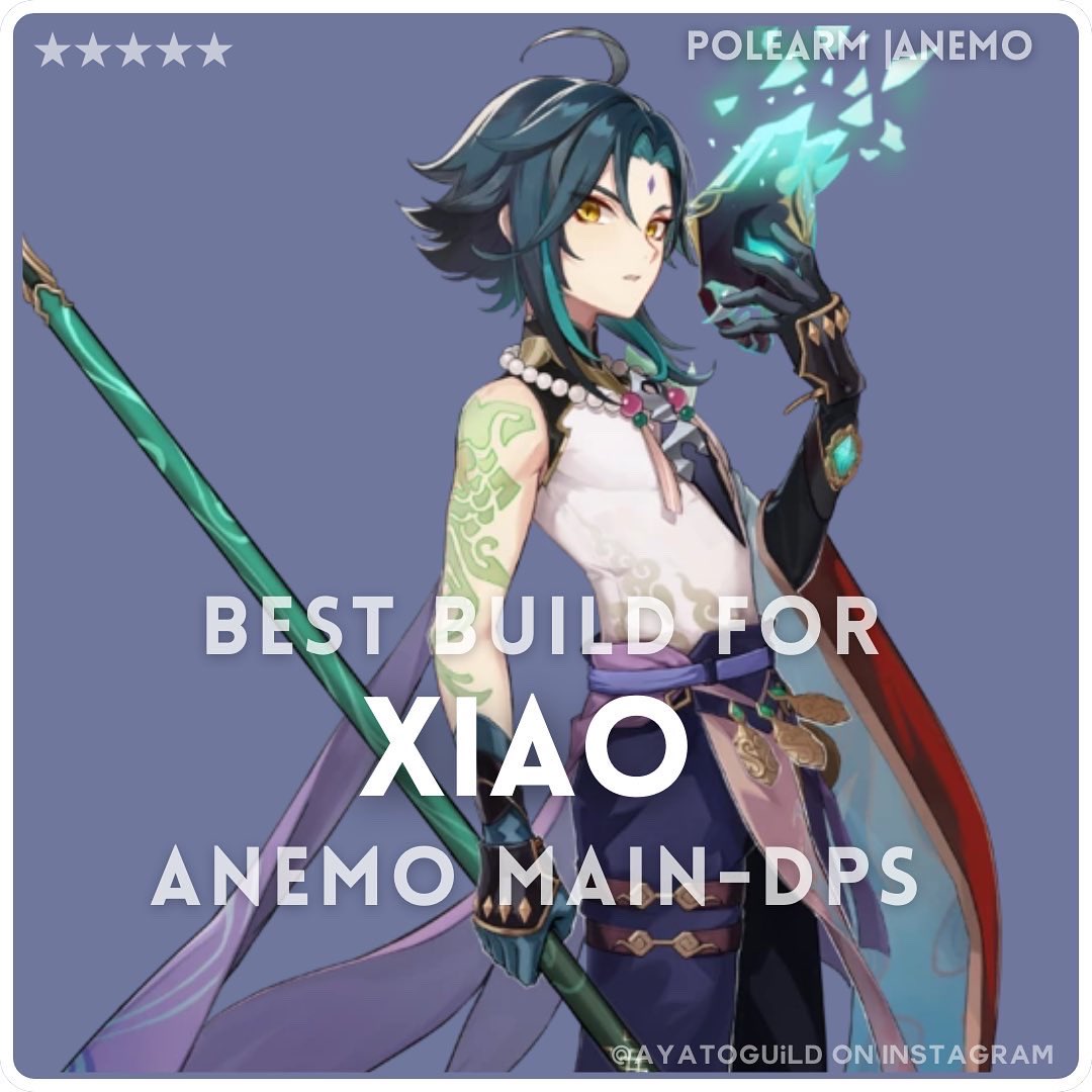 ayatoguild's tweet photo. Xiao build for u 🥑! #xiao #xiaobuild #GenshinImpact #genshinbuild #xiaogenshin https://t.co/pkb0wTsAjB