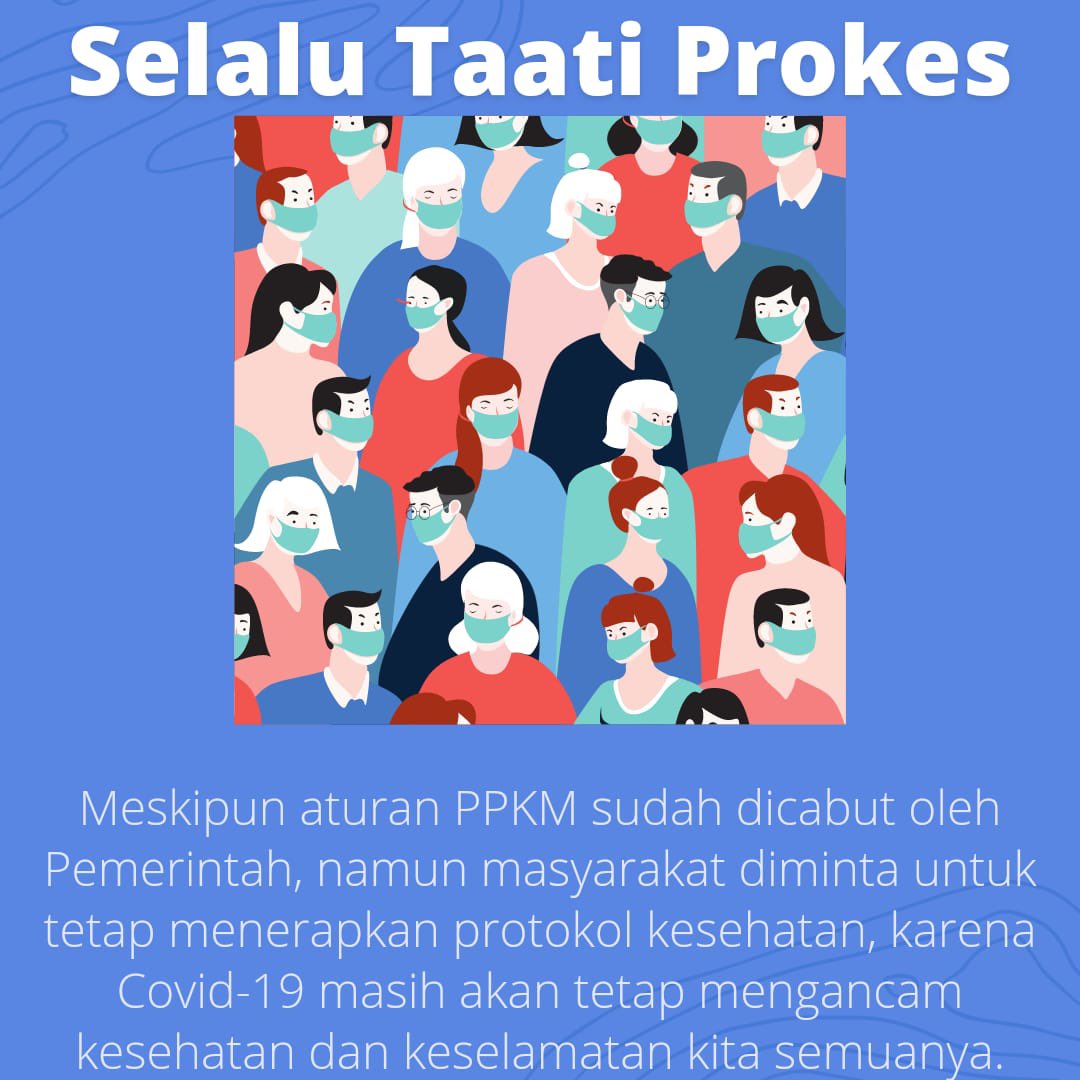 Meskipun aturan PPKM sudah dicabut oleh pemerintah kita harus selalu taati prokes gaes