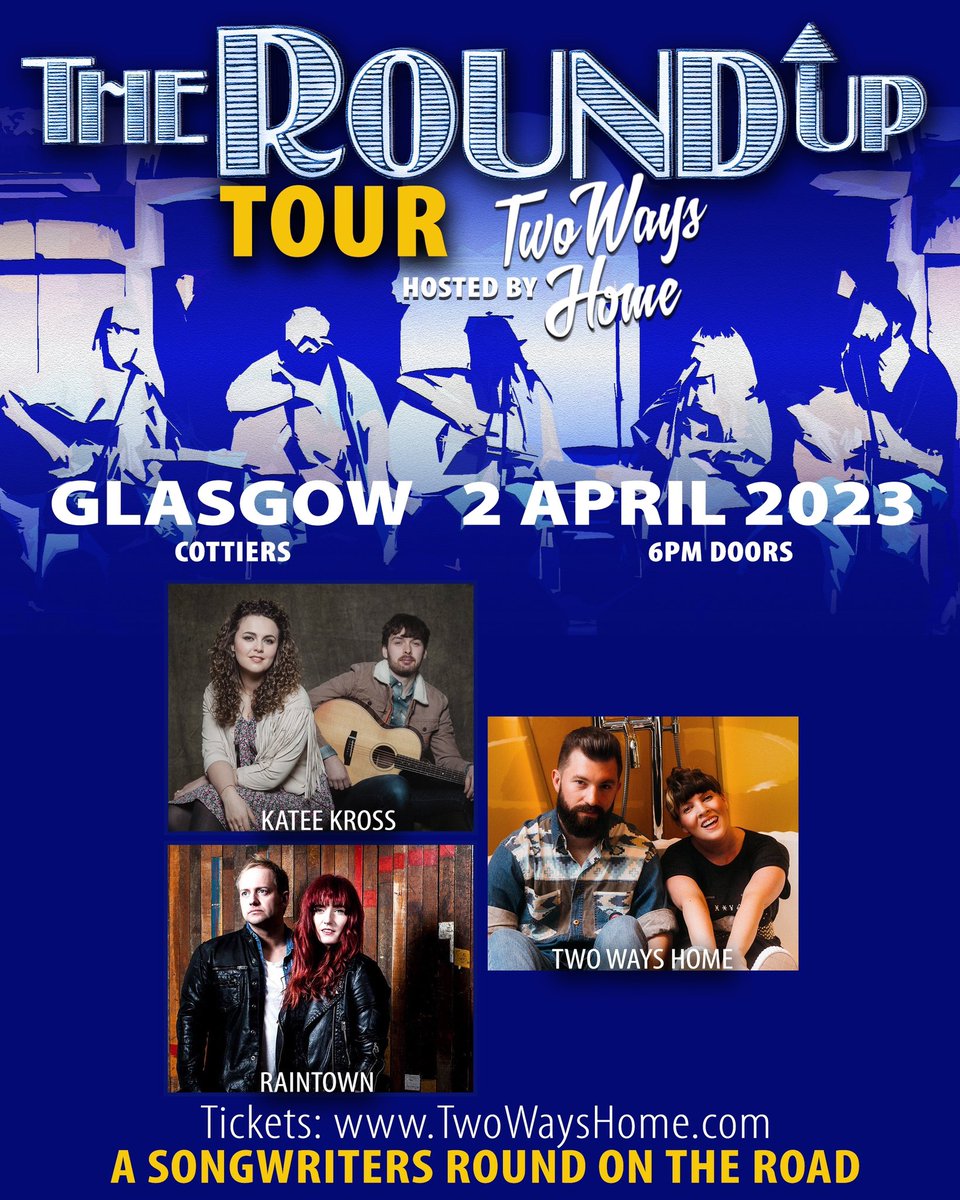 kateekross's tweet photo. 📣 GIG ALERT 📣

Super excited to be joining the wonderful @TwoWaysHome and the brilliant @raintownmusic as of @theroundupldn this April. 

We’ll be playing at @Cottiers_Venue in Glasgow on the 2nd of April. Tickets are now on sale so grab yours whilst they’re hot. https://t.co/a6uC6AxeSx