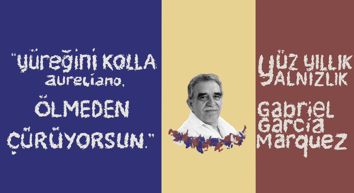 yalinblog's tweet image. “yüreğini kolla aureliano, ölmeden çürüyorsun.”

yüz yıllık yalnızlık
gabriel garcía marquez