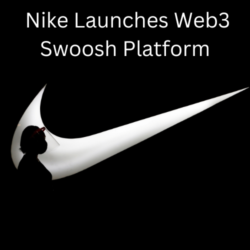 TeamcryptoRypto's tweet photo. Global footwear and apparel brand Nike has launched the Web3 platform, called Swoosh, to boost its product presence in the non-fungible token(NFT) space. https://t.co/HeQkOQjBqF