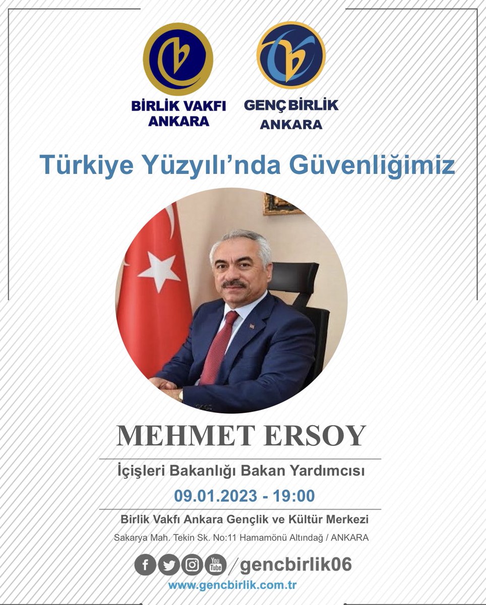 Genç Birlik Ankara (@gencbirlik06) on Twitter photo İçişleri Bakanlığı Bakan Yardımcısı Sayın <a href="/mehmetersoy57/">Mehmet Ersoy🇹🇷</a>’un konuşmacı olarak katılacağı “Türkiye Yüzyılı’nda Güvenliğimiz” konulu programımıza tüm gönüldaşlarımız davetlidir.
🗓 9 Ocak
⏰ 19.00
📍 #BirlikVakfı Ankara Gençlik ve Kültür Merkezi - #Hamamönü İçişleri Bakanlığı Bakan Yardımcısı Sayın <a href="/mehmetersoy57/">Mehmet Ersoy🇹🇷</a>’un konuşmacı olarak katılacağı “Türkiye Yüzyılı’nda Güvenliğimiz” konulu programımıza tüm gönüldaşlarımız davetlidir.
🗓 9 Ocak
⏰ 19.00
📍 #BirlikVakfı Ankara Gençlik ve Kültür Merkezi - #Hamamönü