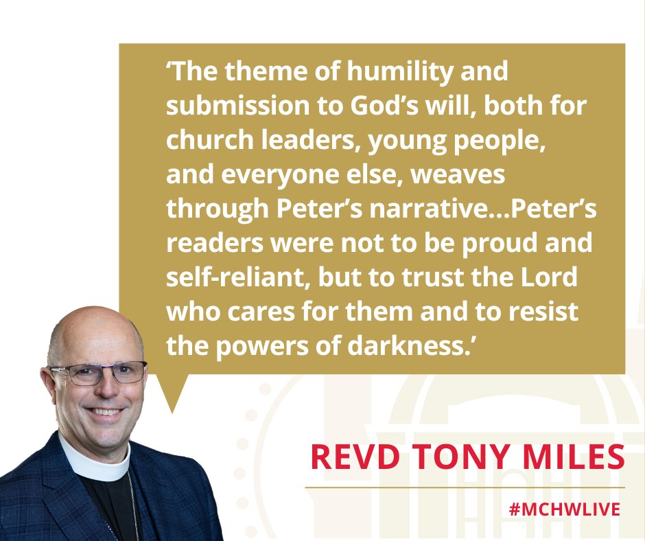 ‘The theme of humility and submission to God’s will, both for church leaders, young people, and everyone else, weaves through Peter’s narrative…Peter’s readers were not to be proud and self-reliant, but to trust the Lord who cares for them and to resist the powers of darkness.’