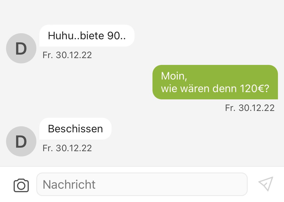Immer wieder erquickend diese freundlichen Konversationen auf EbayKleinanzeigen #wasletztepreis