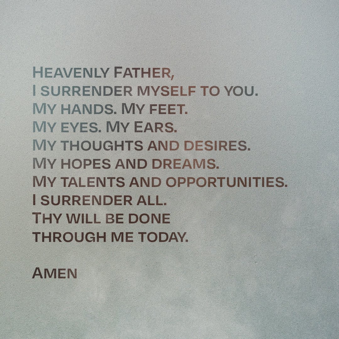 A prayer for daily surrender.