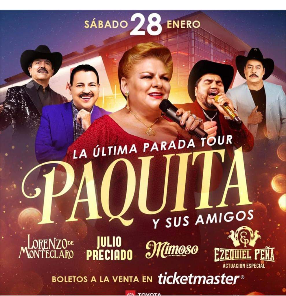 paquitaoficialb's tweet photo. Vamos a empezar el año con este ¡SUPER TOUR! 🎶Te estaremos esperando con Paquita la del barrio oficial "" Lorenzo de Monteclaro (Official)  Julio Preciado  El Mimoso  y Ezequiel Peña  🤩 ¡CADA VEZ MÁS CERC #concierto #paquitaysusamigos #laultimaparadatour #eventos2023 https://t.co/dLhLrtjxaw