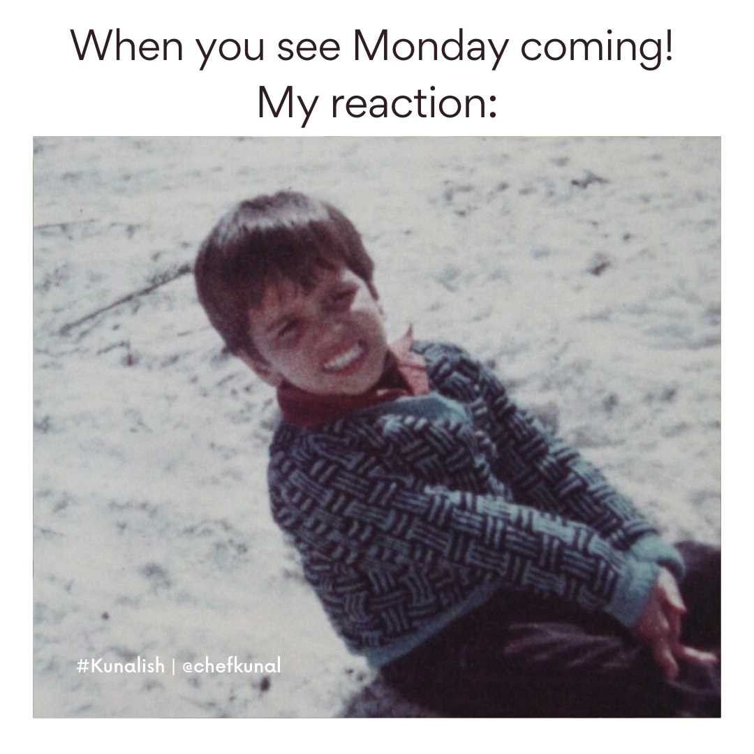 ChefKunalKapur's tweet photo. The last emoji you used will be your Monday Mood. What is it? This is mine -🥶
#chefkunal #kunalish #kunalkapur #mondayblues #mondaymood #mood #mood #reaction #mondayvibes #sundayisover #sad #lastemoji #reactionmemes #memes #memesdaily #relatable #relate https://t.co/g3hkZ4ihHN