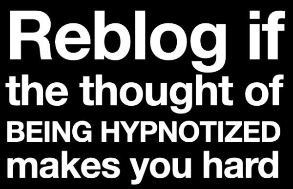 RotherhamMan's tweet photo. Reblog if the thought of being hypnotised makes you hard! https://t.co/BEheuFdcm0