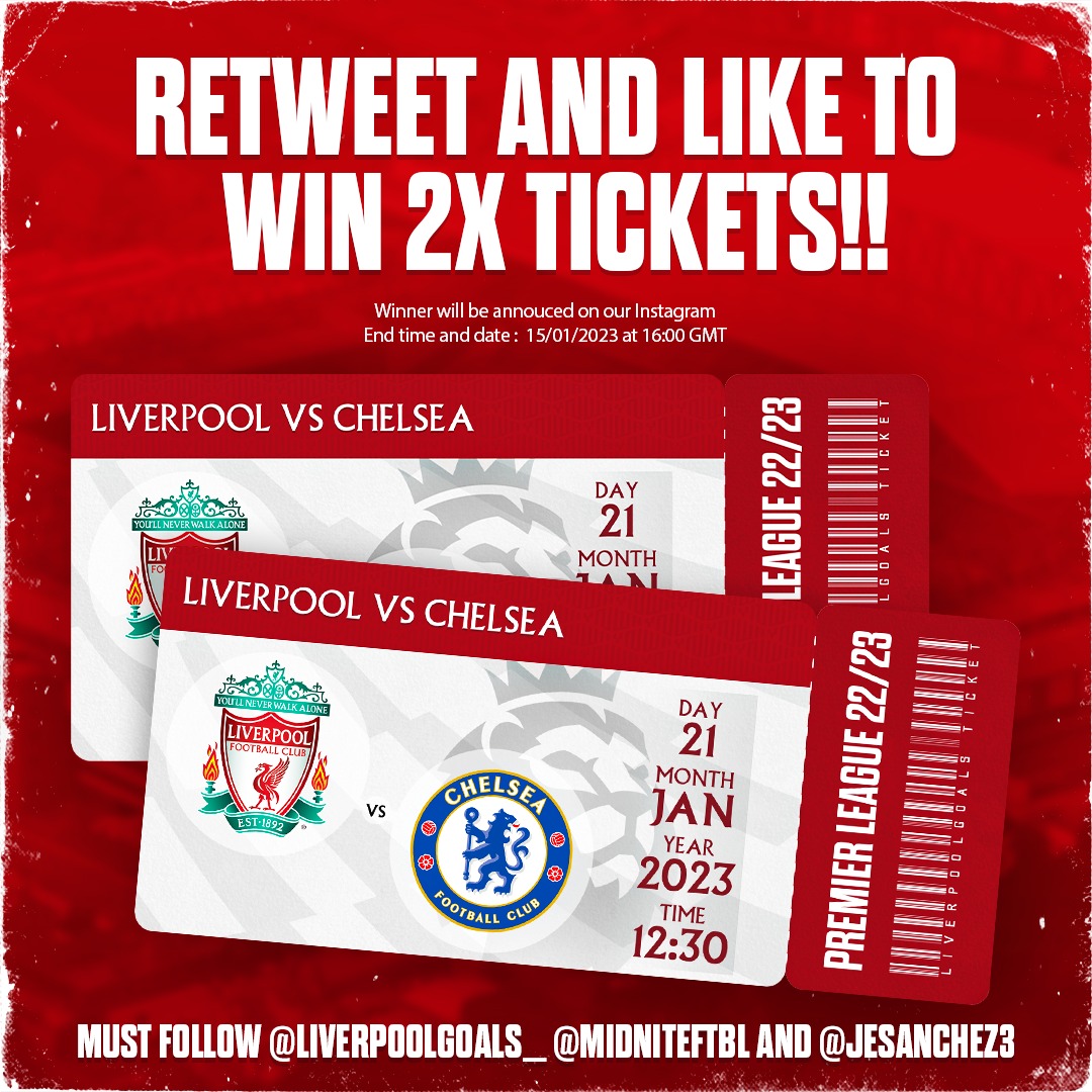 🚨🤯 WIN 2 TICKETS FOR LIVERPOOL 🆚 CHELSEA AT ANFIELD!! 🚨🤯

Just follow these two easy steps to enter:
1️⃣ Like + Retweet
2️⃣ Follow @Liverpoolgoals_ , @MidniteFtbl &amp; <a href="/Jesanchez3/">José enrique</a> 

Winner will be announced on our Instagram story on Sunday, January 15th 2022 at 16.00 (🇬🇧 time)