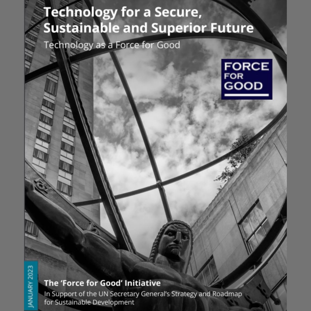 _WAAS_'s tweet photo. How can Technology be the deciding factor for the world to achieve the #SDGs and in delivering #HumanSecurity4All
Read the report “Force for Good Report: Technology for a Secure, Sustainable and Superior Future" https://t.co/lMei1icgPf https://t.co/5gjhb6imrD