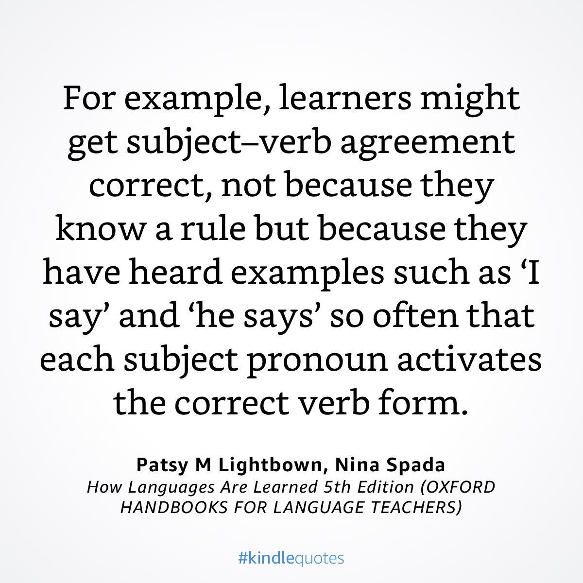 Lightbown and Spada are very experienced at explaining key concepts clearly to readers who don’t read research articles. This point is important. Students become proficient less by ‘knowing rules’ more through just using patterns repeatedly.  amzn.eu/gcIOORX