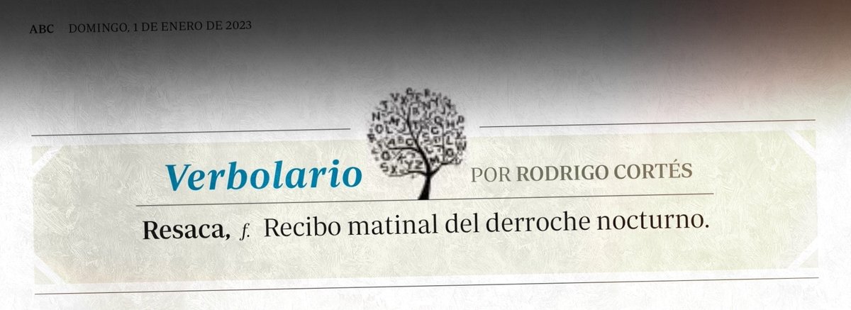 Verbolario's tweet photo. «Resaca»; 1/ene/2023: voz n° MMDCXCVI @rodrigocortes https://t.co/FKGyvGPrso