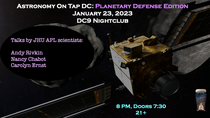 So STOKED for our next #AstroOnTap @dc9club on January 23rd which will be a Planetary Defense edition! Andy Rivkin, Nancy Chabot, and Carolyn Ernst from @JHUAPL will talk about plans to planet Earth from asteroid collisions and the success of the DART mission.