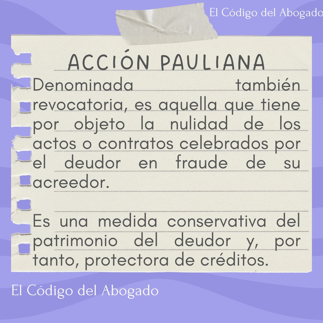 CodigodeAbogado's tweet photo. Acción Pauliana https://t.co/EFdDZoX5FV