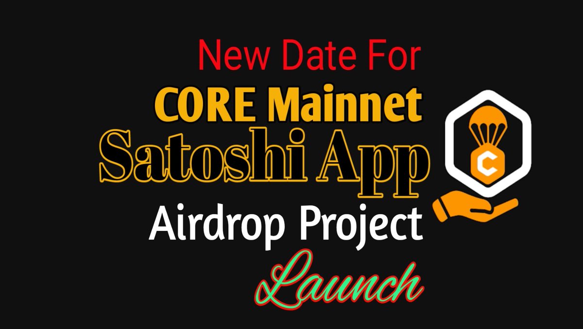 terrytrail1's tweet photo. Core mining Satoshi App launch postponed! See reason and new date: https://t.co/zK6Mnw2SeT
#core #CoreDao_Org #coredao #CoreMainnet #SatoshiPlusConsensus #Satoshiapp #freecrypto #corelaunch #coremining #airdropproject #airdropcrypto https://t.co/3Gt5fB5vZS