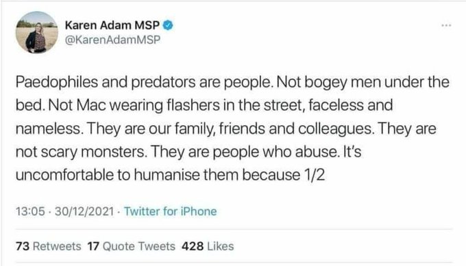 NatJack63982236's tweet photo. A wee reminder from Karen Adam: SNP MSP.
"Paedophiles &amp; Predators are our family, friends and colleagues"! https://t.co/r8PPKr43FN