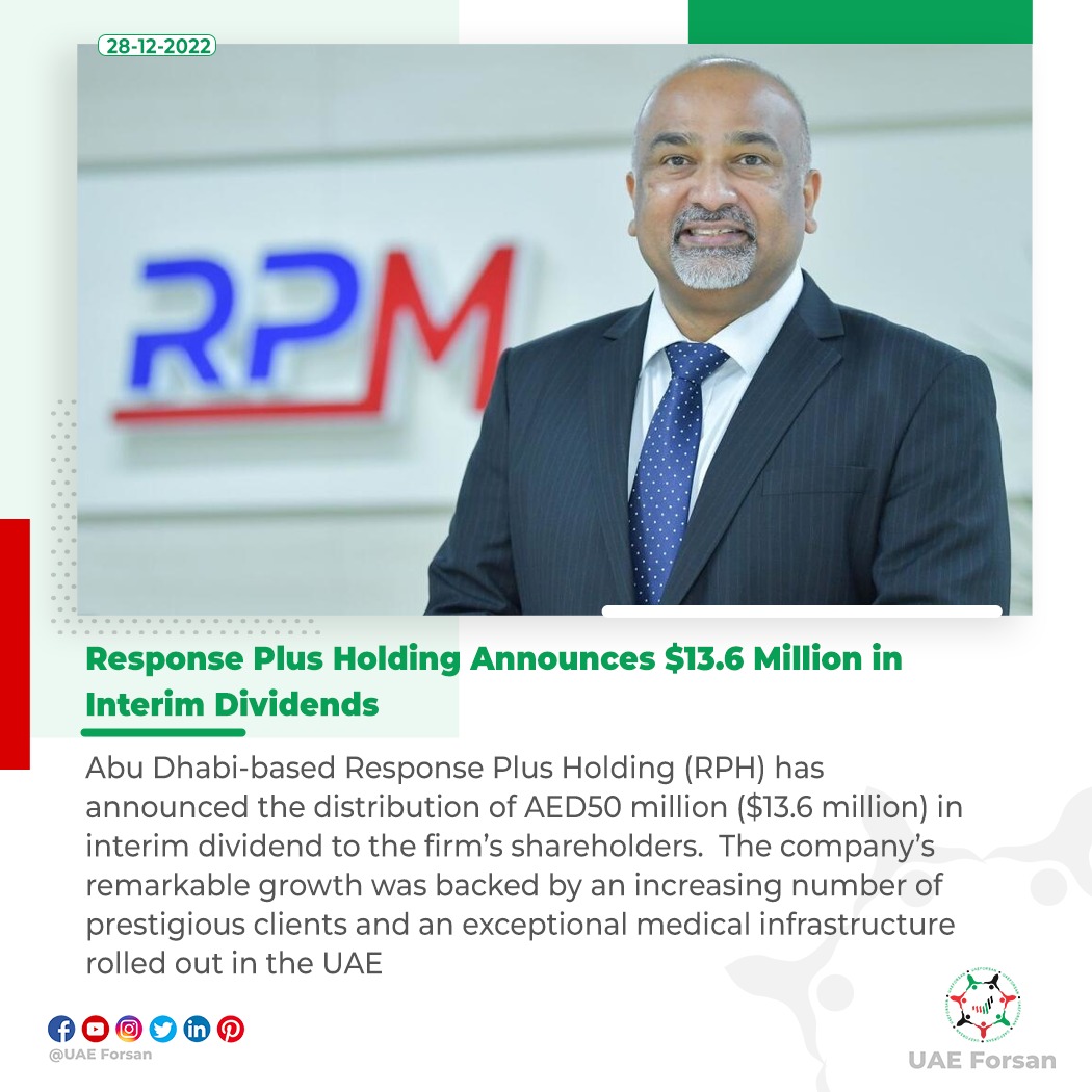 UAE_Forsan's tweet photo. Response Plus Holding Announces $13.6 Million in Interim Dividends
#UAE #AbuDhabi #RPH #ResponsePlusHolding
@RPM_holding https://t.co/K0NcU1lCtd