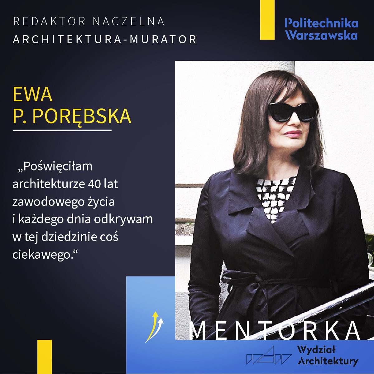 Ruszył program mentoringowy Wydziału Architektury Politechniki Warszawskiej. Jedną z pięciu mentorek została Redaktorka Naczelna naszego miesięcznika <a href="/porebska_ewa/">Ewa P. Porębska</a> 🔥 a wraz z nią <a href="/Marlena_Happach/">Marlena Happach</a> Szymon Wojciechowski, Szczepan Wroński i Dorota Sibińska 💥
