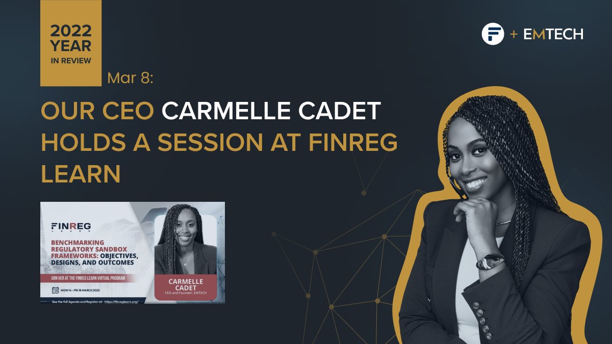 emtech_inc's tweet photo. 2022 was also filled with events that allowed our CEO to connect and share learnings with the community. In March 2022 our CEO Carmelle Cadet joins #FinRegLearn to head a session on regulatory sandbox frameworks
#2022Highlights #YearInReview #Emtech2022Wrapped #finreg #regtech https://t.co/uumLyr2q2o