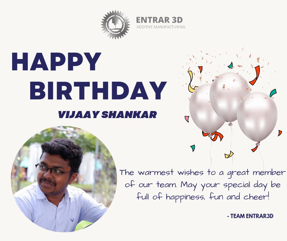 Entrar3dprint's tweet photo. Wishing you a happy birthday, a wonderful year and success in evening you do. @VjshankarMS https://t.co/GpjENZxr7w
