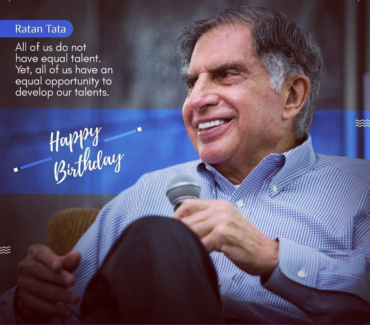 Happy Birthday Sir Ratan Tata   