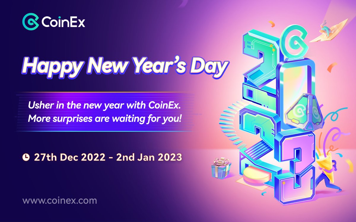 🎆 Happy New Year's Day! 🎉

Share your favorite New Year gifts or your New Year wishes to win prizes! 🤩

⏰ 27th Dec 2022 - 2nd Jan 2023
🎁 Win up to $1700 USDT and surprise gifts
🔃 QRT with #CoinExTreat #CoinExTurns5

Join here 👉 coinex.com/s/49D5

#CoinEx #Giveaway