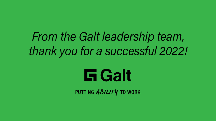 GaltFoundation's tweet photo. With 2023 almost here, Galt has prepared a special message. Read now: https://t.co/7uxEA46XHe

We thank you for your support and are proud of the incredible work our field staff and clients have accomplished. Cheers to a successful 2022! 

#GaltAtWork #EmployeesWithDisabilities https://t.co/lC08bEZGw2