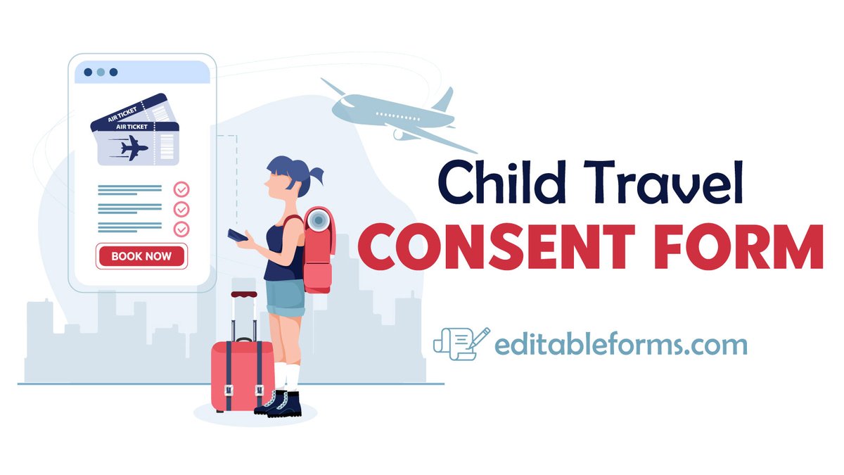 editableforms's tweet image. #ChildTravelConsent Form - You can Download the Child #TravelConsentForm, customize it according to your needs and Print. Child Travel #ConsentForm Template is either in MS Word and #EditablePDF.