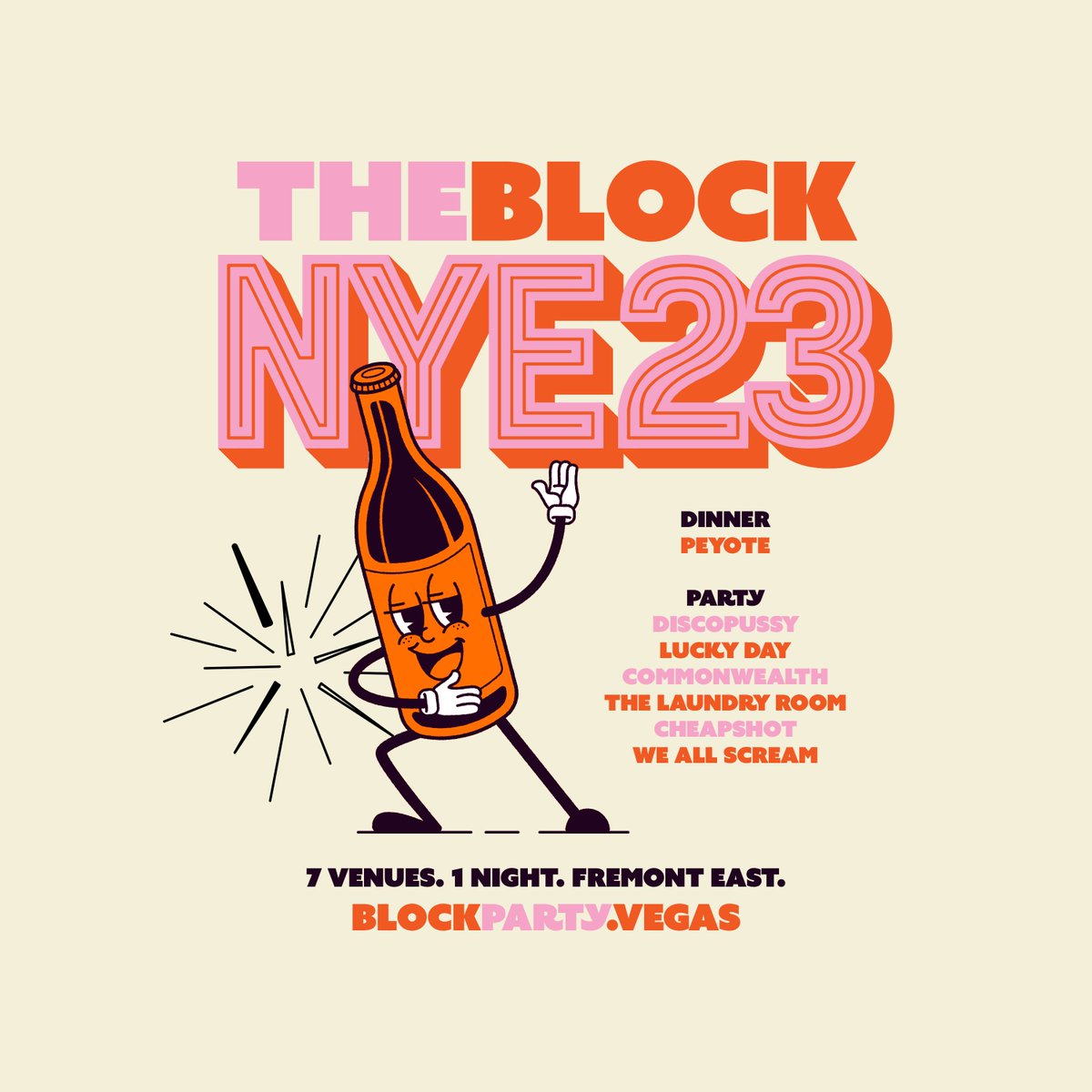 🎉 THE BLOCK NYE | 7 Venues. 1 Night. Fremont East.

A New Year’s Eve of epic proportions and close proximity. 7 venues on Fremont East with parties ranging from hip-hop &amp; reggaeton to house &amp; techno, with a pre-game feast in between.

🎟️: BLOCKPARTY.VEGAS