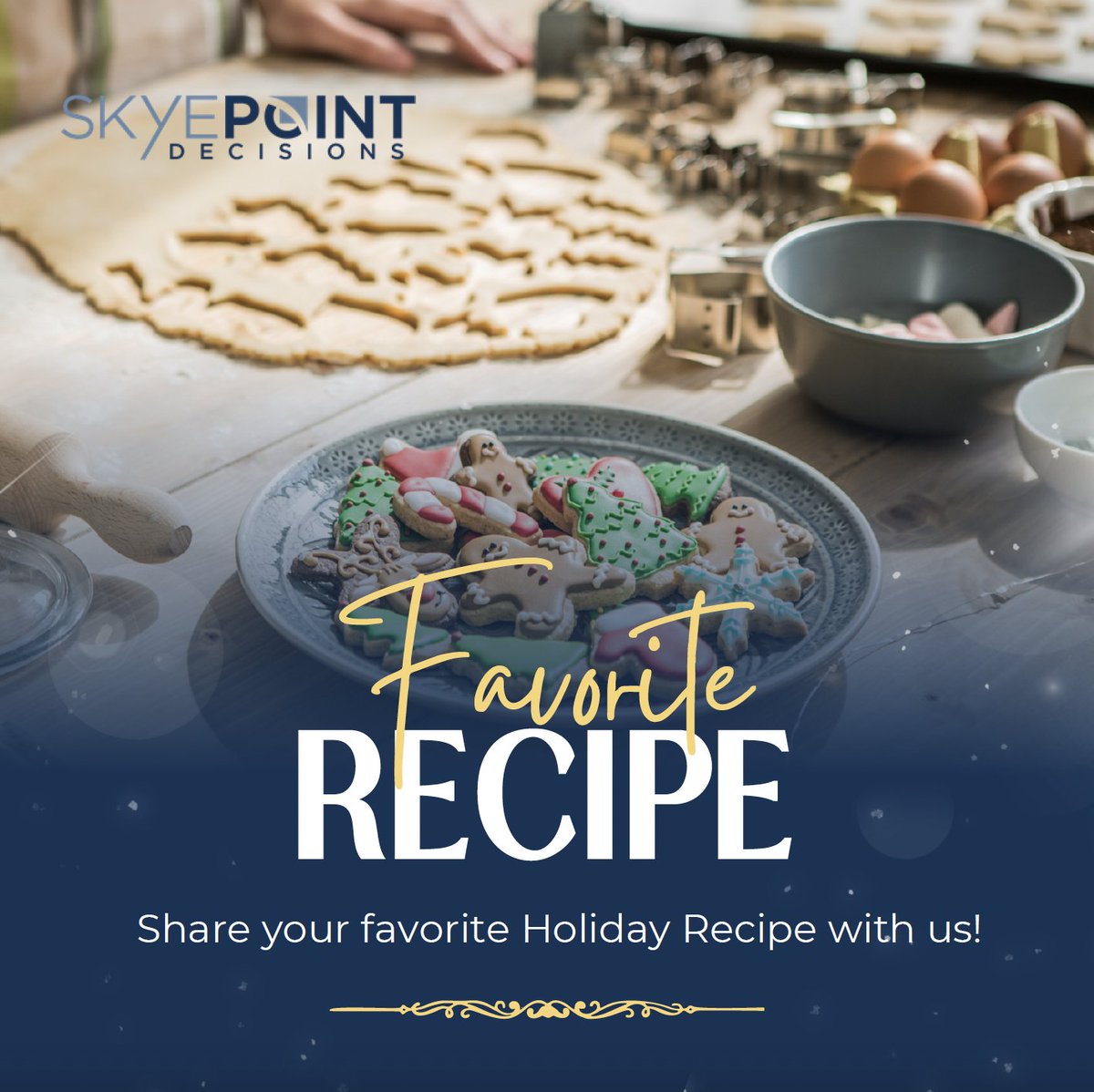 The holidays are a special time when family and friends gather together and celebrate with food, events or other traditions.. What holiday recipes do you make during these special times and if you are so inclined, share them with us!

#SkyePoint #HolidayRecipes #HappyHolidays