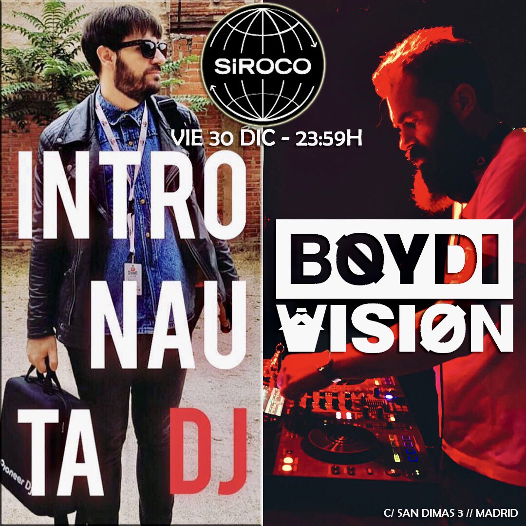 BoydivisionDJ's tweet photo. Este #viernes con el bro @intronautadj dando caña a la #navidad en @SirocoSala 🔥🔥🔥
#intronautadj #boydivisiondj #salasiroco #madrid #siroco #alternativemusic #alternativehits #indietronica #fiesta #electro #intronauta #boydivision #dj #melocotonazos #hits #malasaña https://t.co/OVj8LJvmuU
